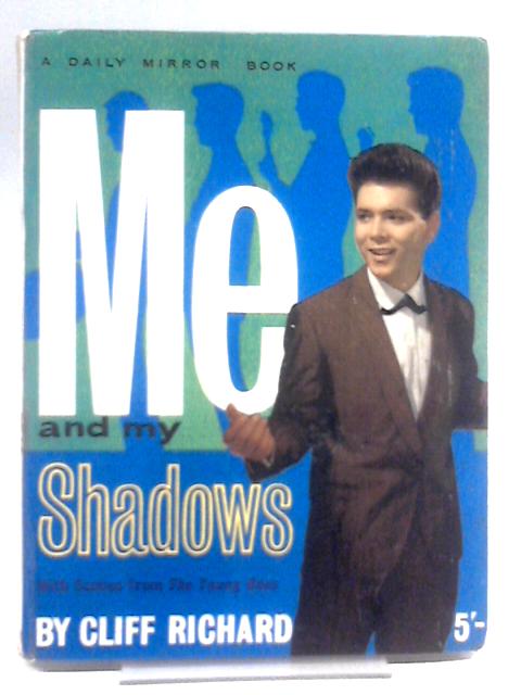 Me and My Shadows By Cliff Richard