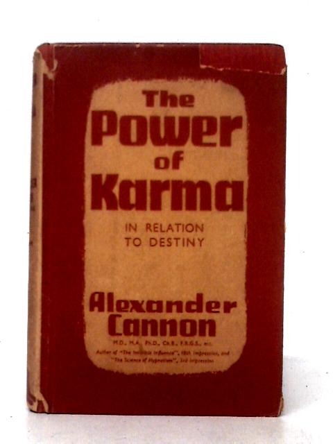 The Power of Karma von Dr. Alexander Cannon