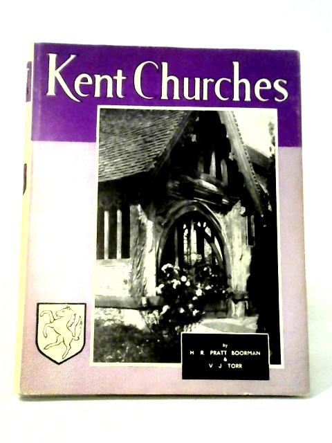 Kent Churches von Henry Roy Pratt Boorman