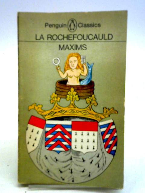 Maxims By La Rochefoucauld
