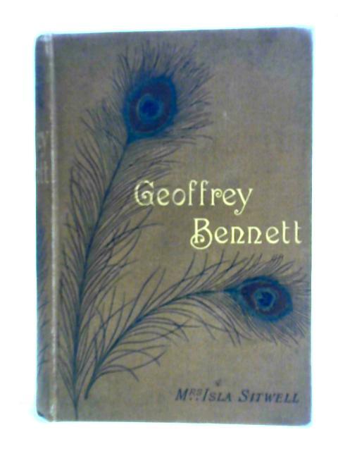 Geoffrey Bennett By Mrs Isla Sitwell