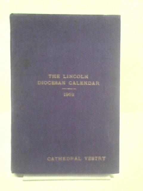 Lincoln Diocesan Calendar 1962 By Rev. Bernard G. Humphreys (Ed.)