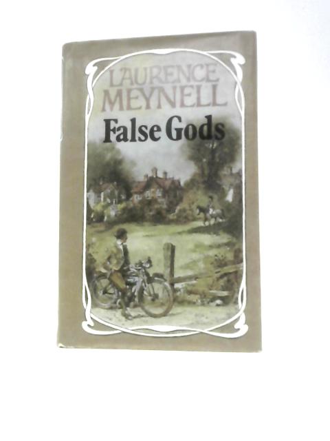 False Gods By Laurence Meynell