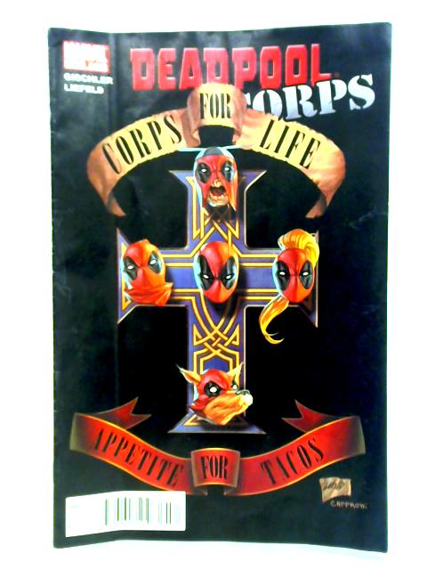 Deadpool Corps, #4, September 2010 By Victor Gischler