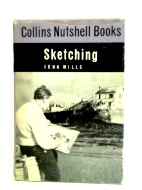 Sketching By John Mills