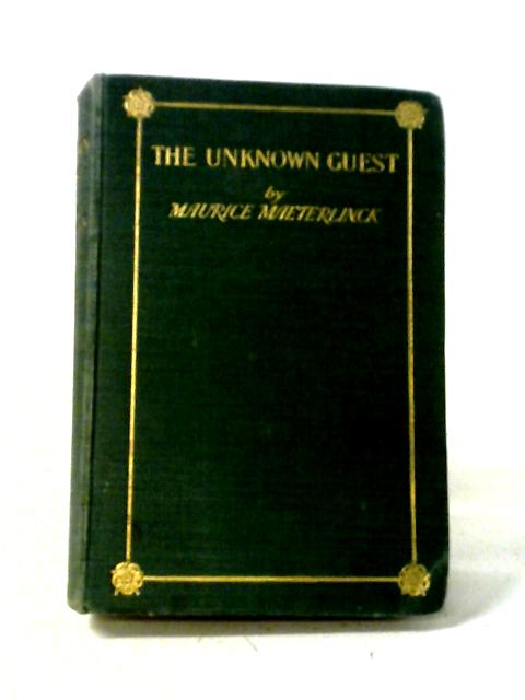 The Unknown Guest von Maurice Maeterlinck