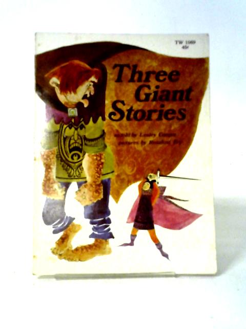 Three Giant Stories By Lesley Conger
