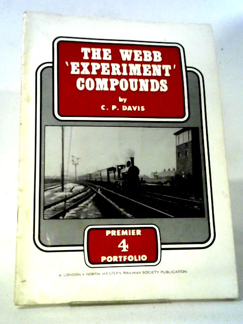 The Webb 'Experiment' Compounds By C P Davis