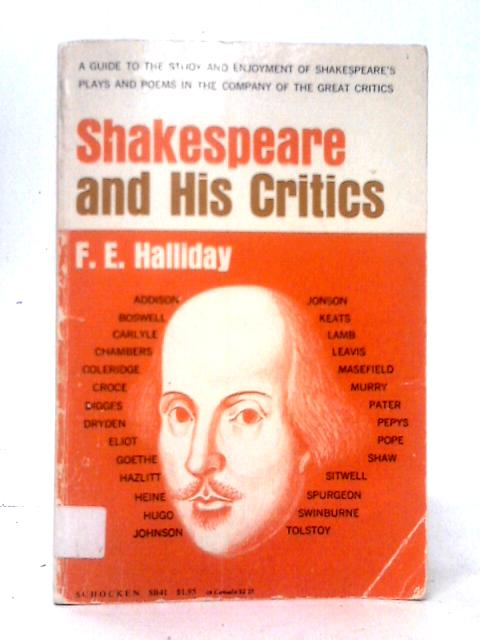 Shakespeare And His Critics (Schocken Paperbacks) von F. E. Halliday