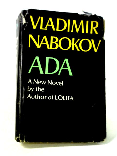 Ada Or Ardor: A Family Chronicle By Vladimir Nabokov