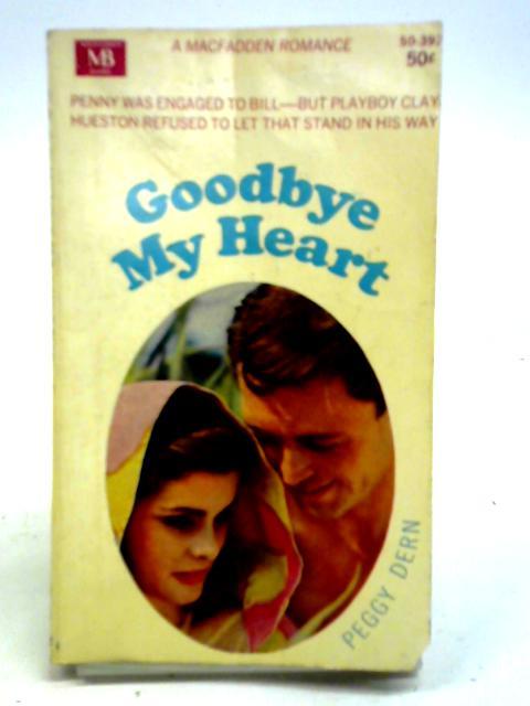Goodbye My Heart von Peggy Dern
