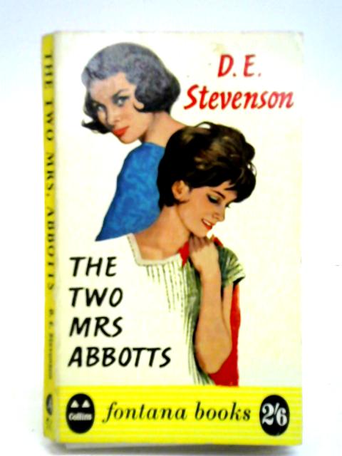 The Two Mrs Abbotts By D. E. Stevenson