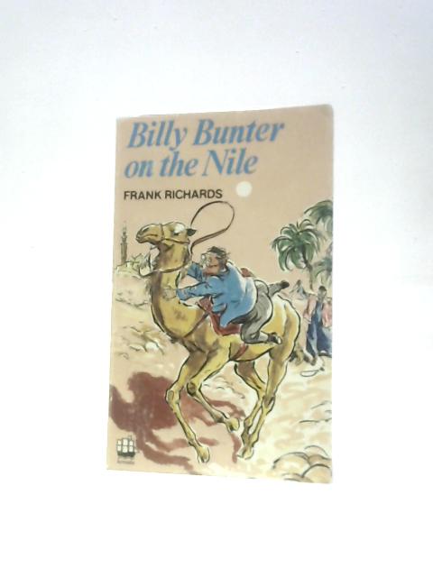 Billy Bunter On The Nile By Frank Richards