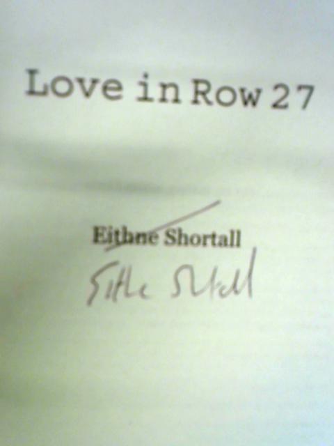Love in Row 27 par Eithne Shortall