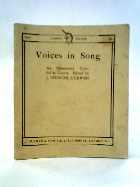 Voices in Song von John Spencer Curwen