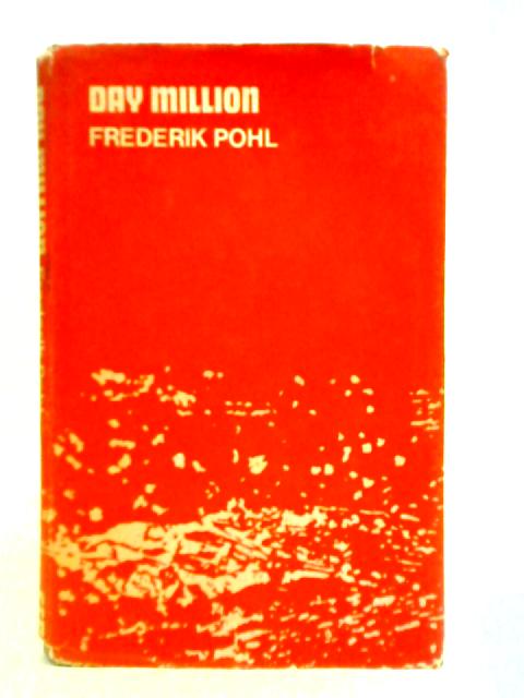 Day Million By Frederik Pohl