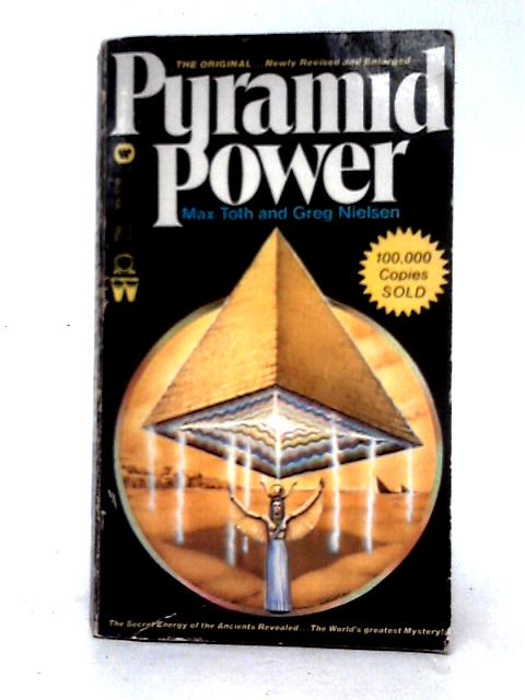 Pyramid Power By Max Toth