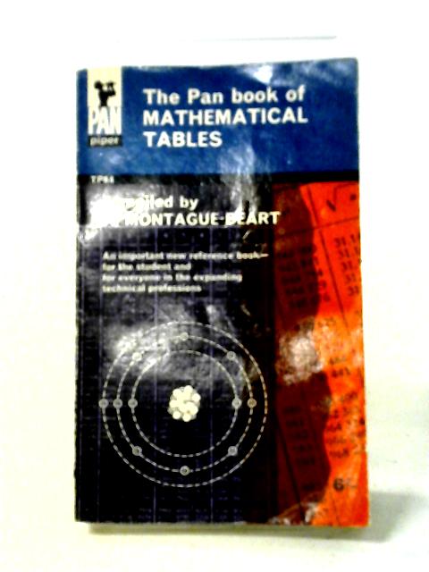 The Pan Book of Mathematical Tables (Pan originals) By Alan Montague-Beart