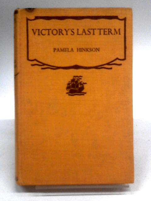 Victory's Last Term von Pamela Hinkson