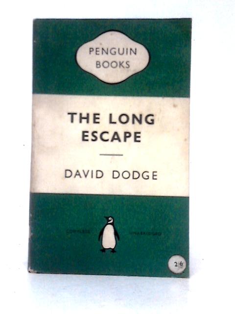 The Long Escape By David Dodge