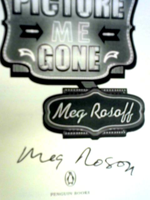 Picture Me Gone By Meg Rosoff