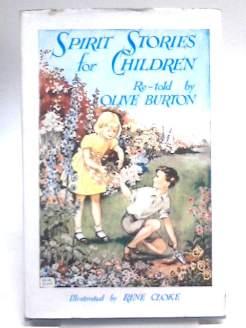 Spirit Stories For Children par Olive Burton