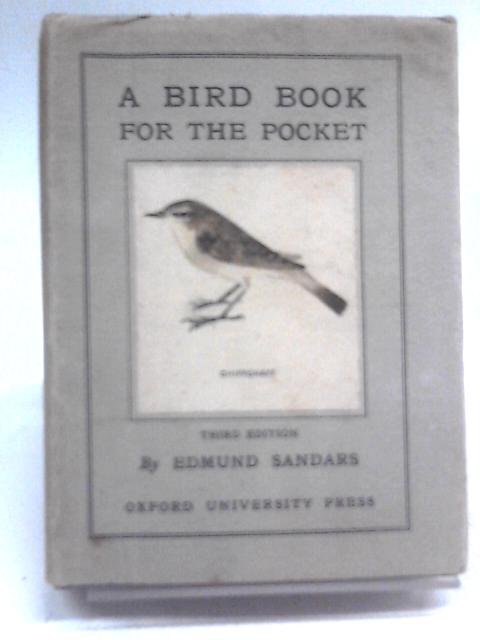 A Bird Book for the Pocket By Edmund Sandars