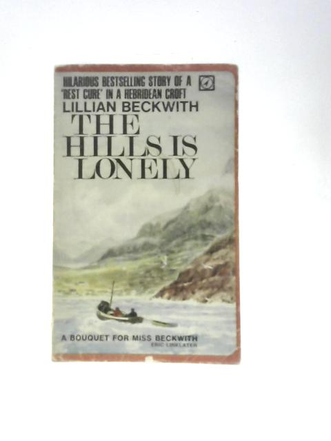 The Hills Is Lonely By Lillian Beckwith