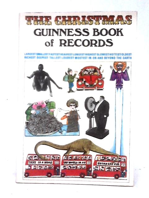 The Christmas Guinness Book Of Records von Norris and Ross McWhirter (eds)