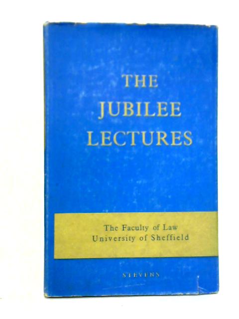 The Jubilee Lectures of the Faculty of Law, University of Sheffield von O. R. Marshall