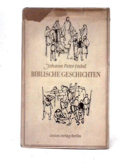 Biblische Geschichten By Johann Peter Hebel