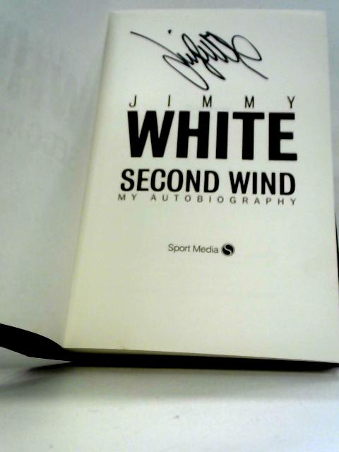 Jimmy White: Second Wind von Jimmy White