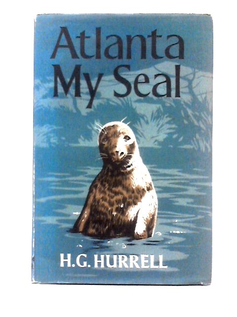 Atlanta, My Seal von H. G. Hurrell