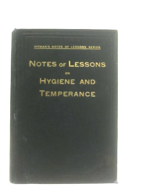 Notes of Lessons on Hygiene and Temperance Vol. II von Mrs. Ellis H. Chadwick