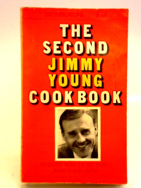 The Second Jimmy Young Cook Book By Jimmy Young