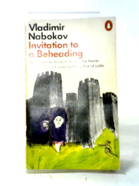 Invitation To A Beheading By Vladimir Nabokov
