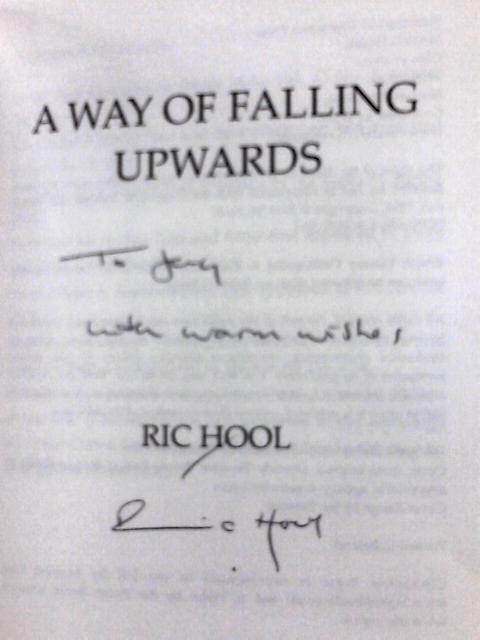 A Way of Falling Upwards By Ric Hool
