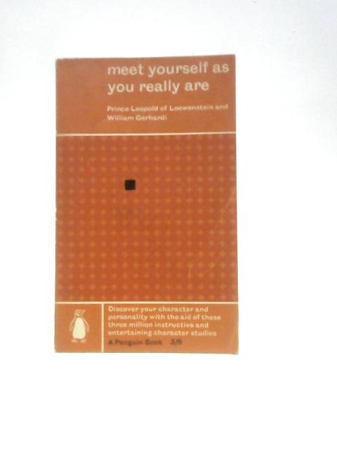 Meet Yourself As You Really Are By Prince Leopold of Loewenstein