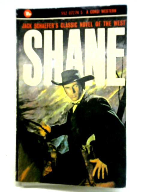 Shane By Jack Schaeffer