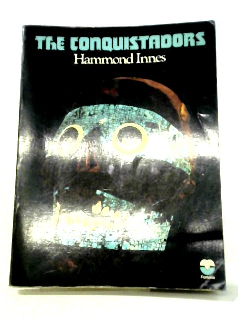 The Conquistadors von Hammond Innes