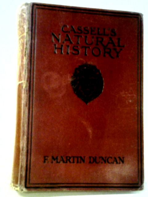 Cassell's Natural History By F. Martin Duncan