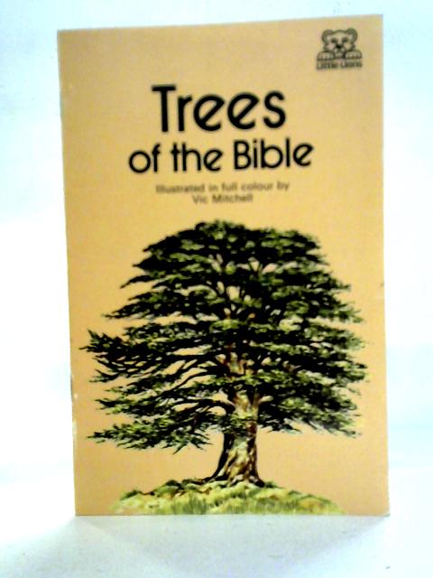 Trees of the Bible par Vic Mitchell