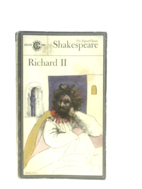 The Tragedy of King Richard the Second By William Shakespeare