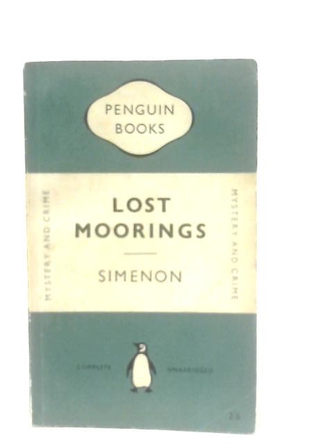 Lost Moorings By George Simenon