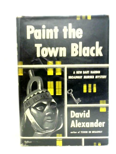 Paint the Town Black By David Alexander