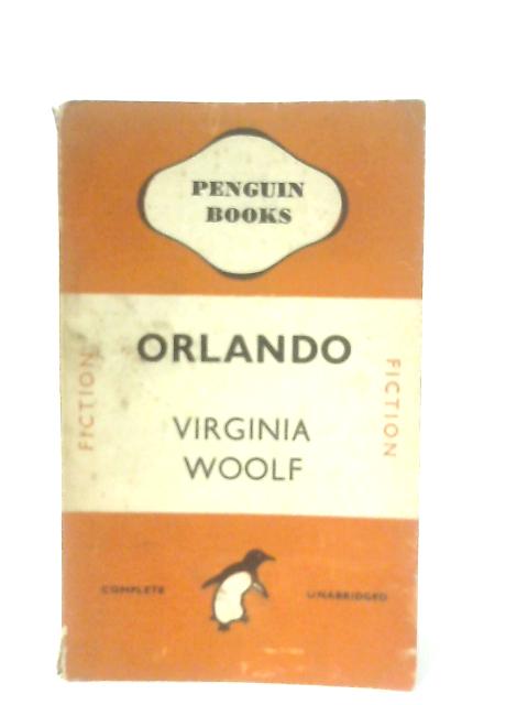 Orlando: A Biography By Virginia Woolf