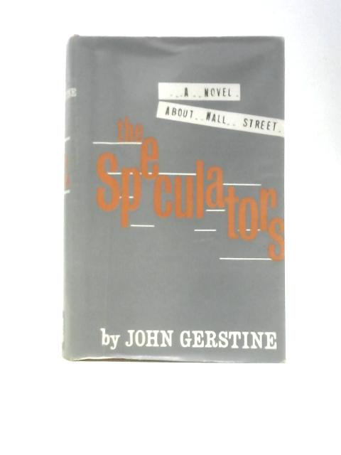 The Speculators By John Gerstine