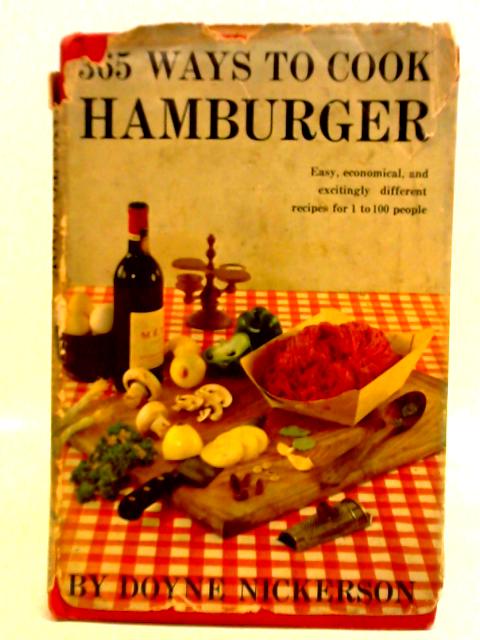 365 Ways To Cook Hamburger By Doyne Nickerson