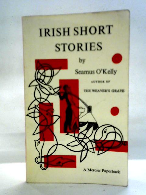 Irish Short Stories By Seamus O'Kelly