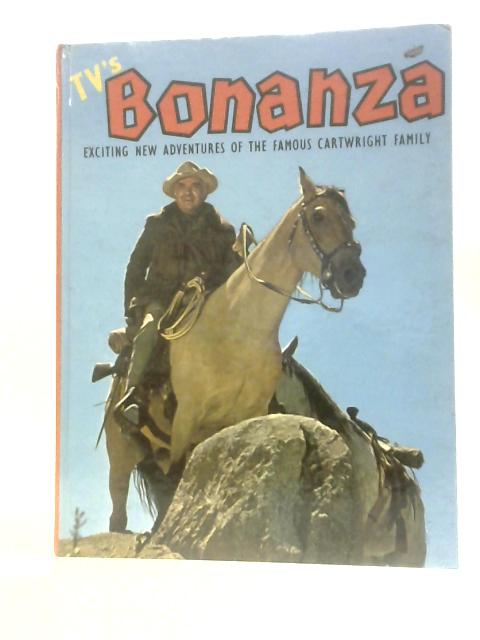 Bonanza. New Stories Based On The Famous Television Series By Basil Deakin